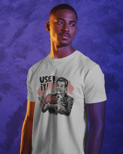 Use It! – Funny Brain Graphic T-Shirt